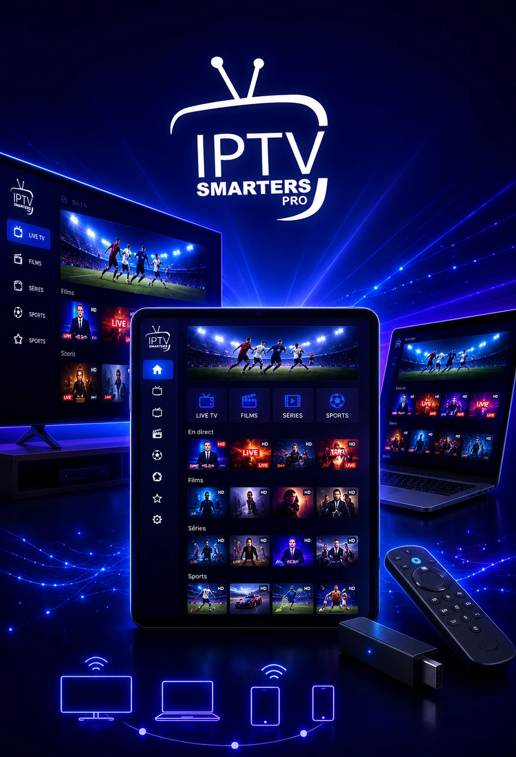 IPTV Smarters Pro sur tous les appareils