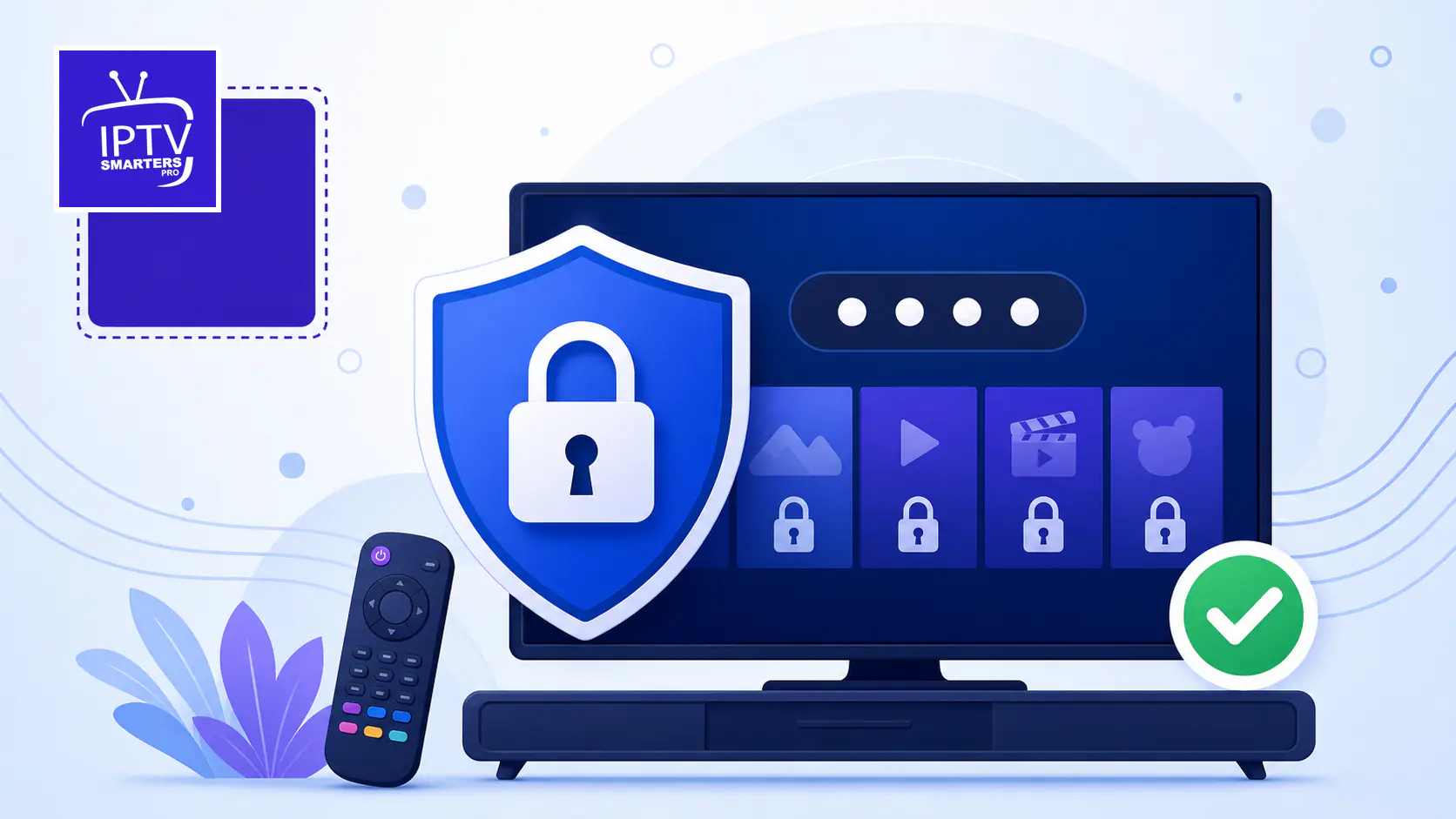 Configurer le contrôle parental IPTV Smarters Pro avec un code PIN