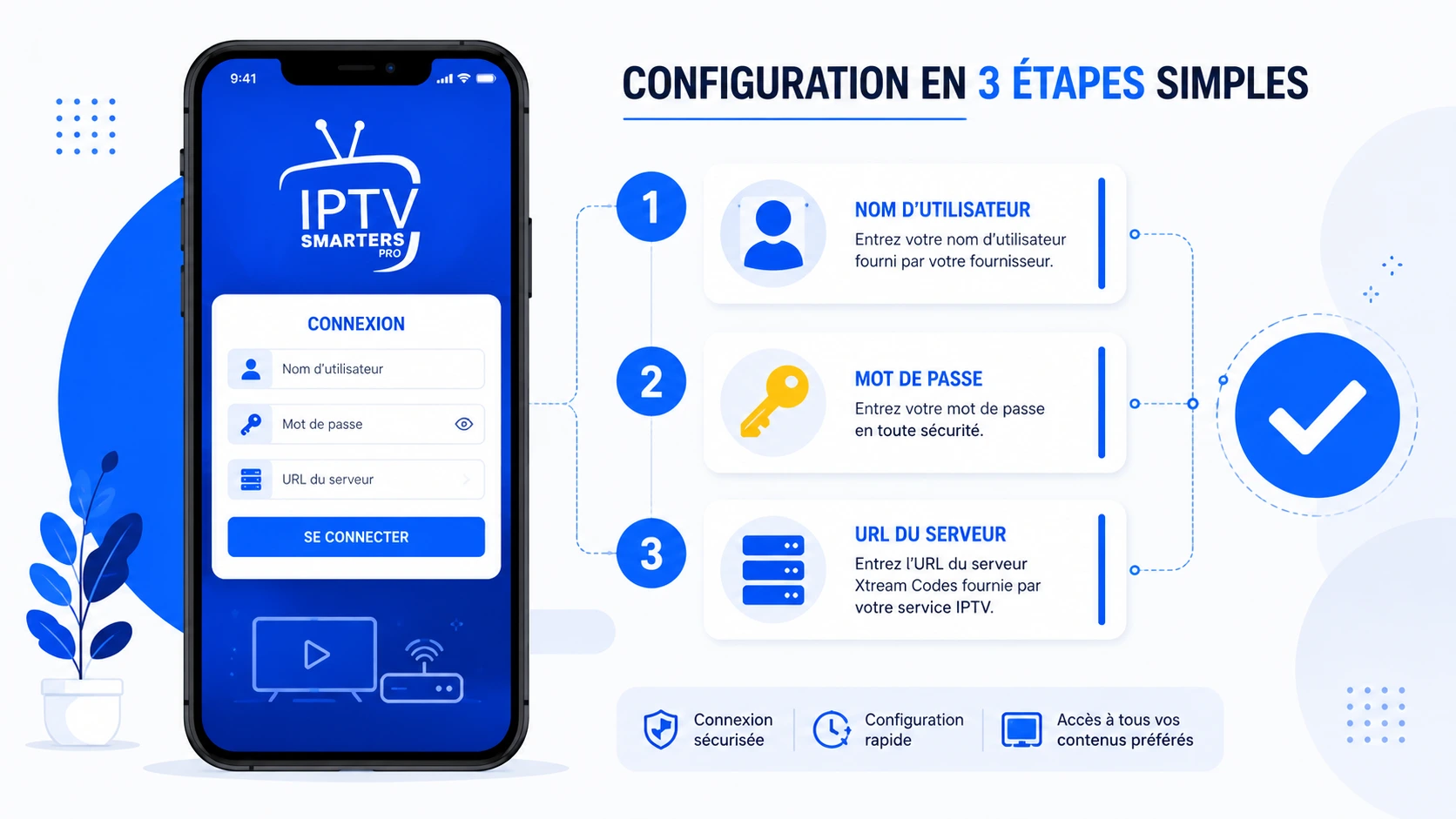Configuration d'IPTV Smarters Pro avec identifiants Xtream Codes